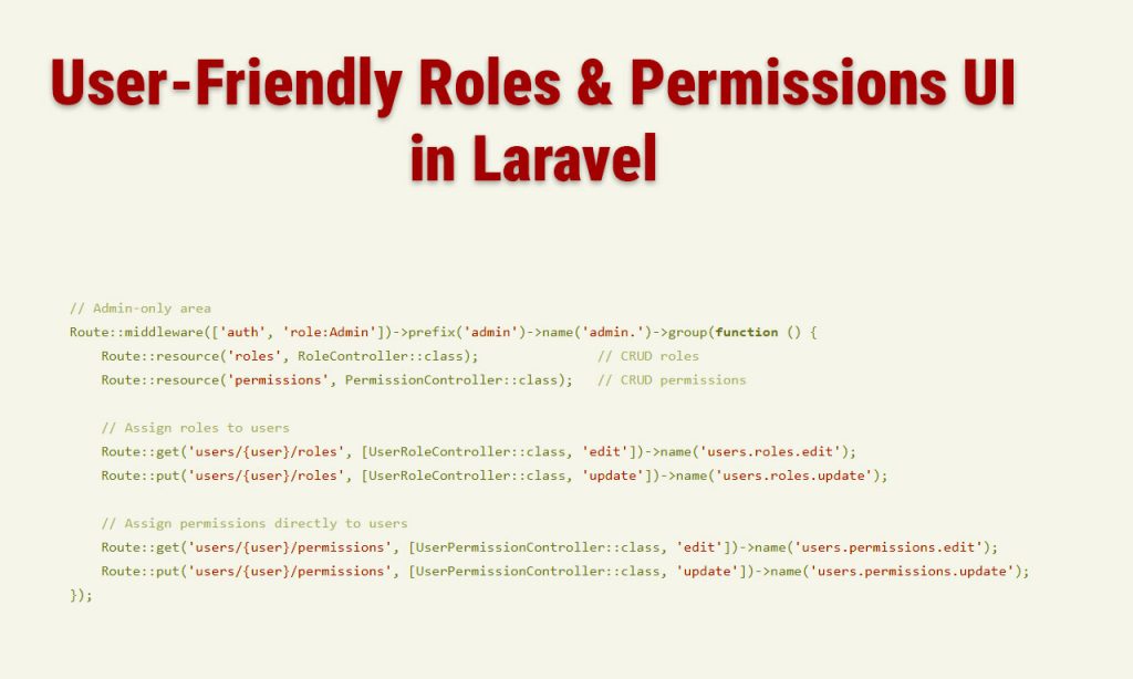 Creating a User-Friendly Roles & Permissions UI in Laravel